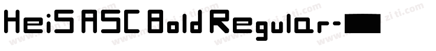 HeiS ASC Bold Regular字体转换